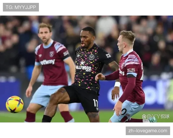 布伦特福德2-2西汉姆联,比赛末段通过连续肋部渗透扳平比分 布伦特福德2-2西汉姆联,比赛末段通过连续肋部渗透扳平比分